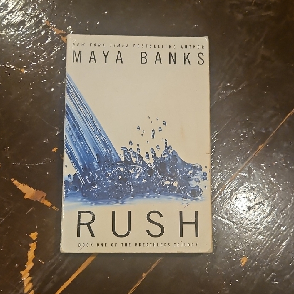 Rush by Maya Banks,  Paperback Novel